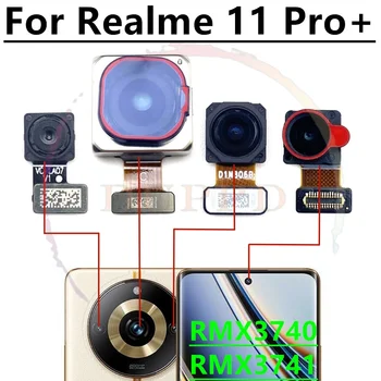 Arka Kamera Realme İçin 11 Pro + Artı RMX3740, RMX3741 Orijinal Ana Arka Ön Selfie Kamera Modülü Flex Kablo Parçaları Tamir Parçaları