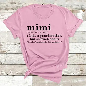 Mini GİBİ BÜYÜKANNE Ama Çok Daha Serin Mektup Baskı T-shirt Kadınlar İçin Kız Yaz Rahat Gevşek Kısa Kollu Gömlek