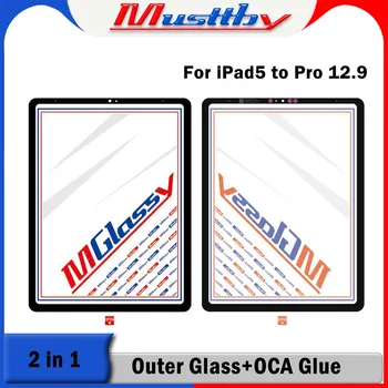 Musttby 5 adet Ön Cam + OCA İçin iPad mini 4 5 6 Hava 2 3 4 5 Pro 9.7 10.5 10.9 11 12.9 2015 2017 2018 2021 Dış Dokunmatik Ekran