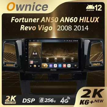Ownice K6 + 2 K Toyota Fortuner ıçin 1 AN50 AN60 HİLUX Revo Vigo 2005-2014 Araba Multimedya Video Oynatıcı Navı Stereo GPS Android12
